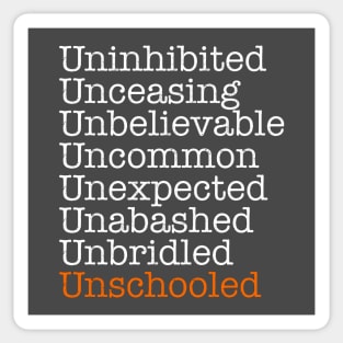 Unschooled Sticker